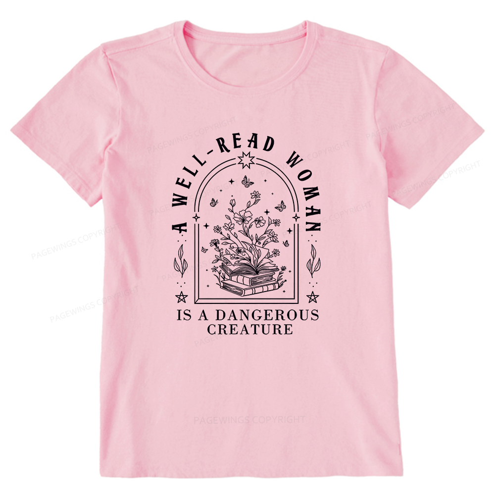Pagewings A Well Read Woman Is A Dangerous Creature Unisex Classic T-shirt