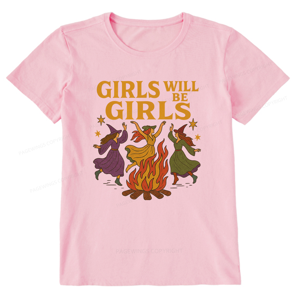 Pagewings Girls Will Be Girls Unisex Classic T-shirt