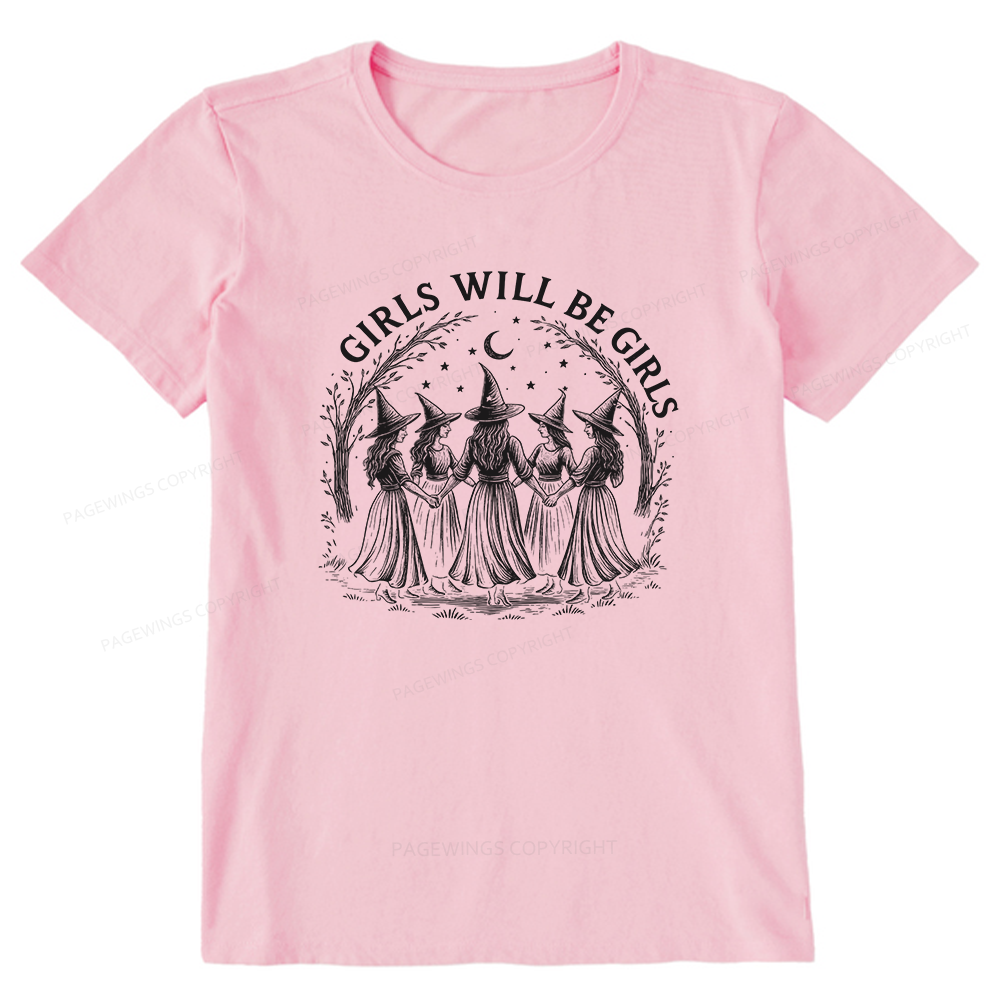 Pagewings Girls Will Be Girls Unisex Classic T-shirt