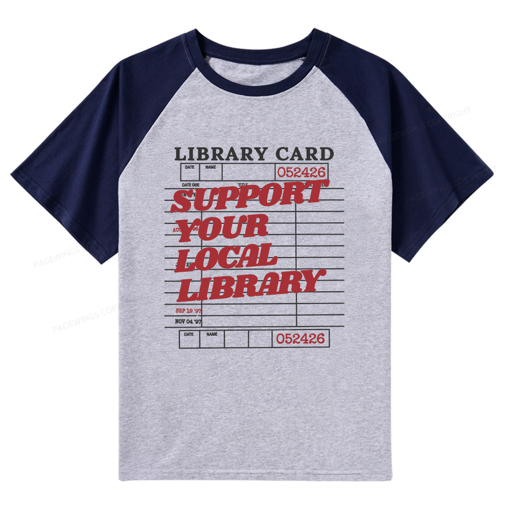 Pagewings Support your Local Library Raglan T-shirt