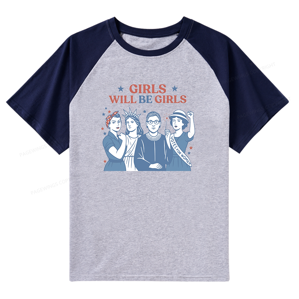 Pagewings Girls Will be Girls Raglan T-shirt