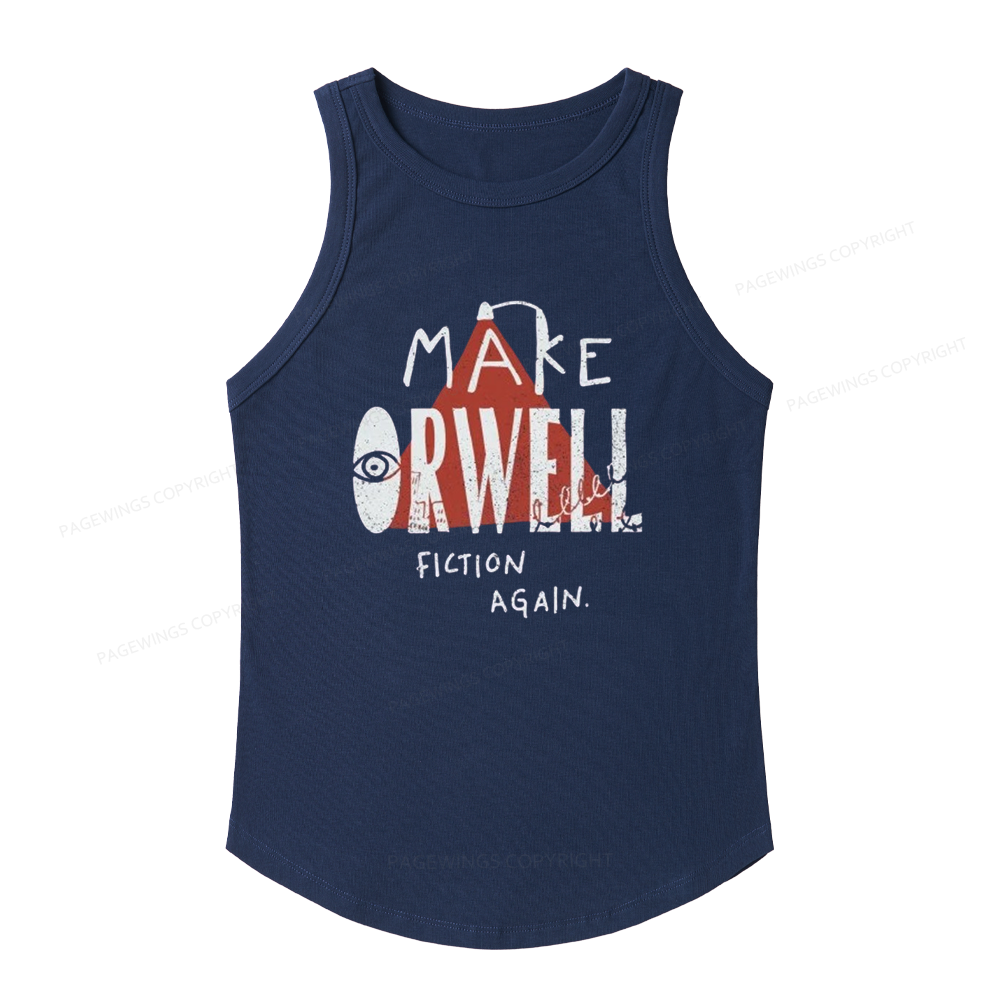 Pagewings Slim Fit Make Orwell Fiction Again Women's Fitted Tank Top 