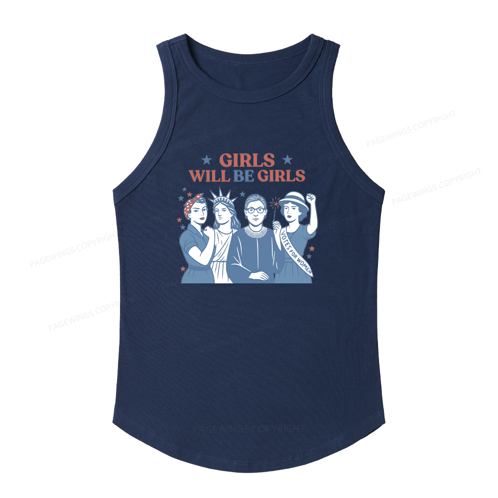 Pagewings Slim Fit Girls Will be Girls Women's Fitted Tank Top 