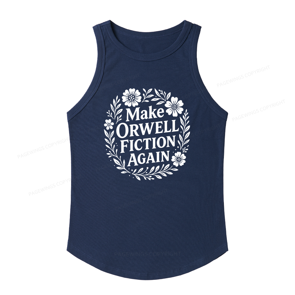 Pagewings Slim Fit Make Orwell Fiction Again Women's Fitted Tank Top 