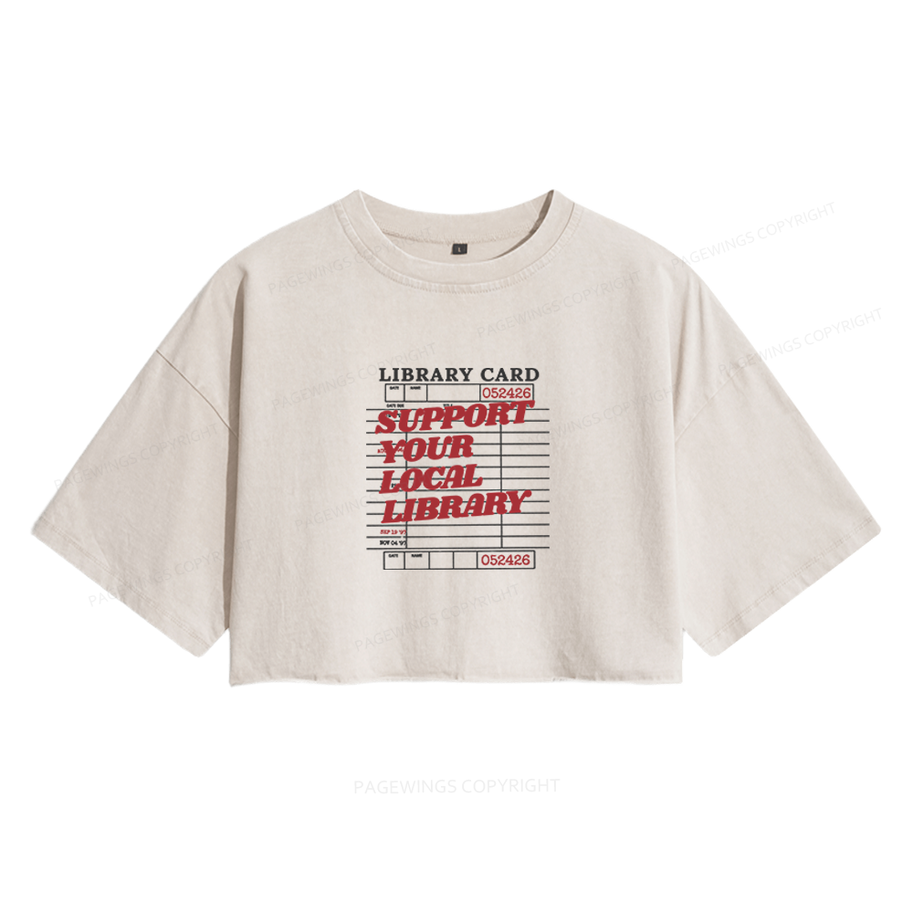 Pagewings Support your Local Library Women's Washed Cropped T-shirt