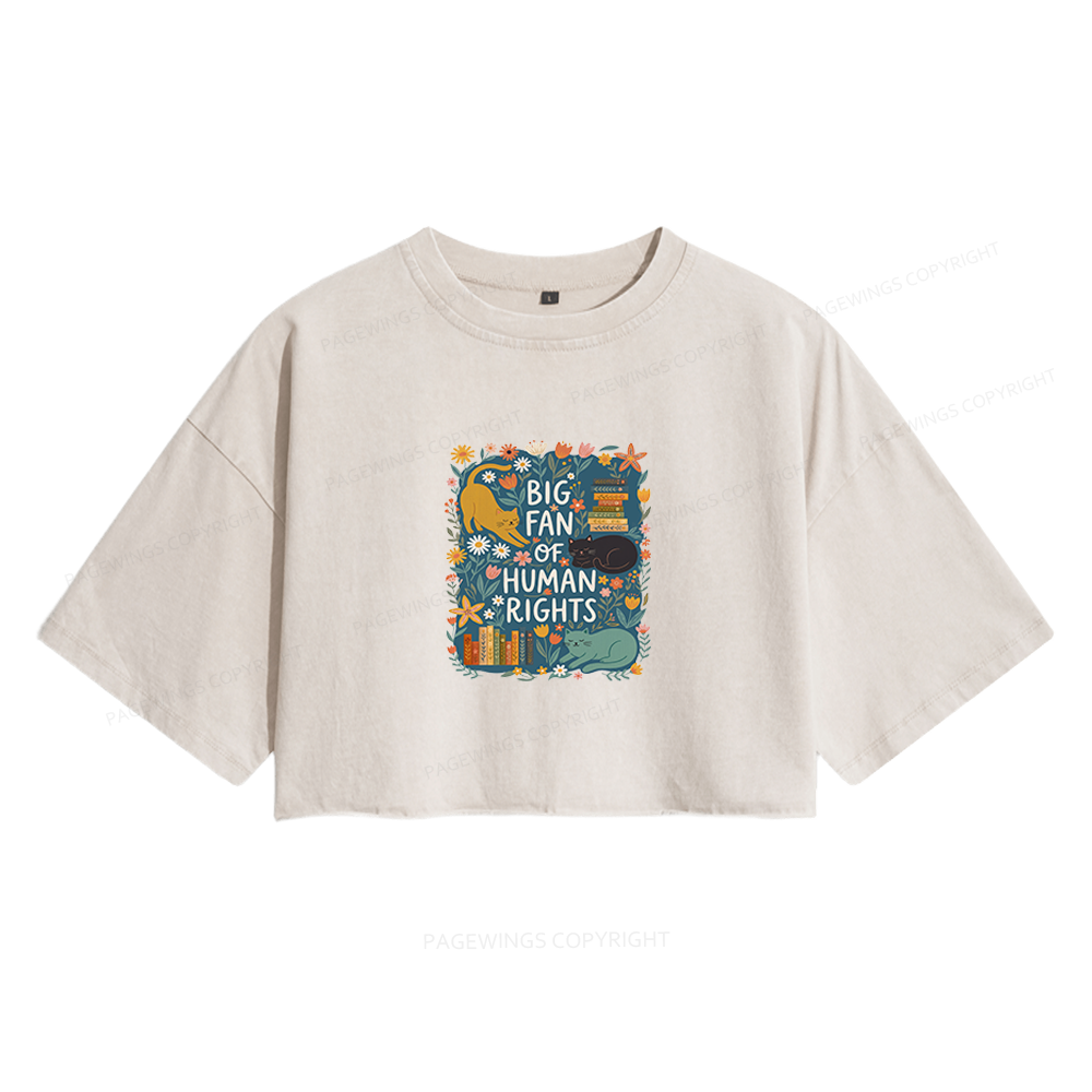 Pagewings Big Fan Of Human Rights Women's Washed Cropped T-shirt