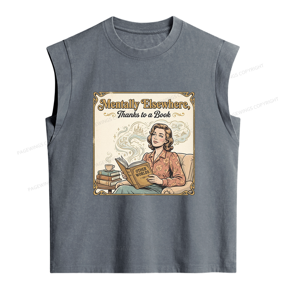 Pagewings Mentally Elsewhere Thanks To A Book Women's Washed Tank Top
