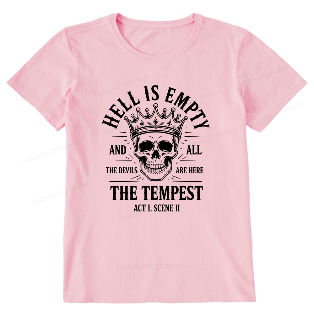 Pagewings Hell is Empty And All The Devils Are Here Unisex Classic T-shirt