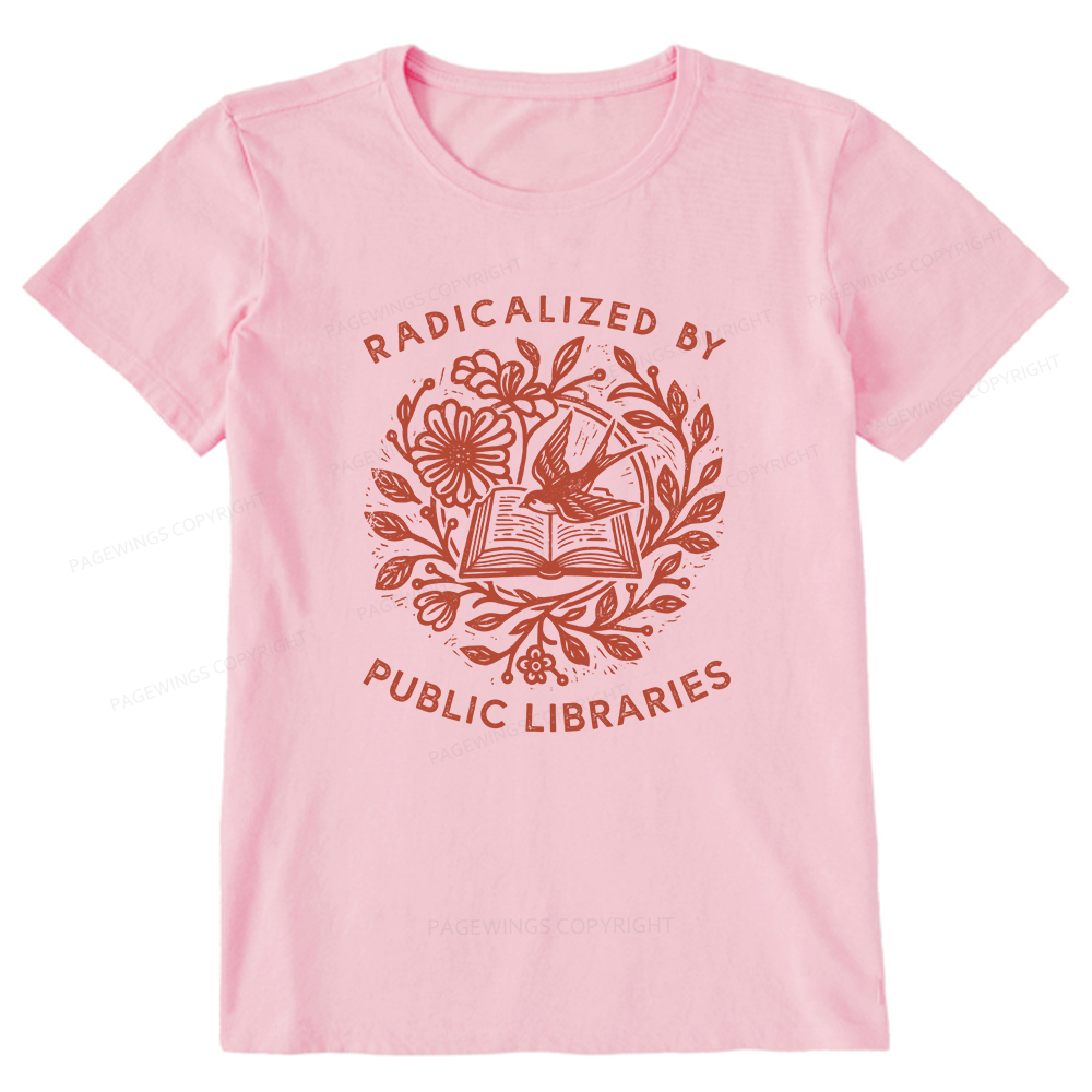 Pagewings Radicalized By Public Libraries Unisex Classic T-shirt