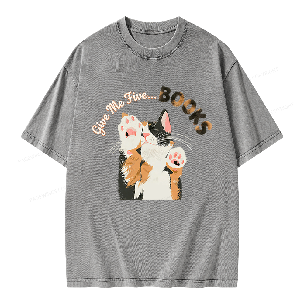 Pagewings Give Me Five Books Unisex Washed T-shirt