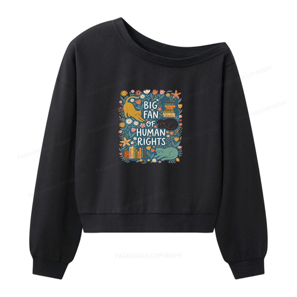 Pagewings Big Fan Of Human Rights Women Off Shoulder Sweatshirt