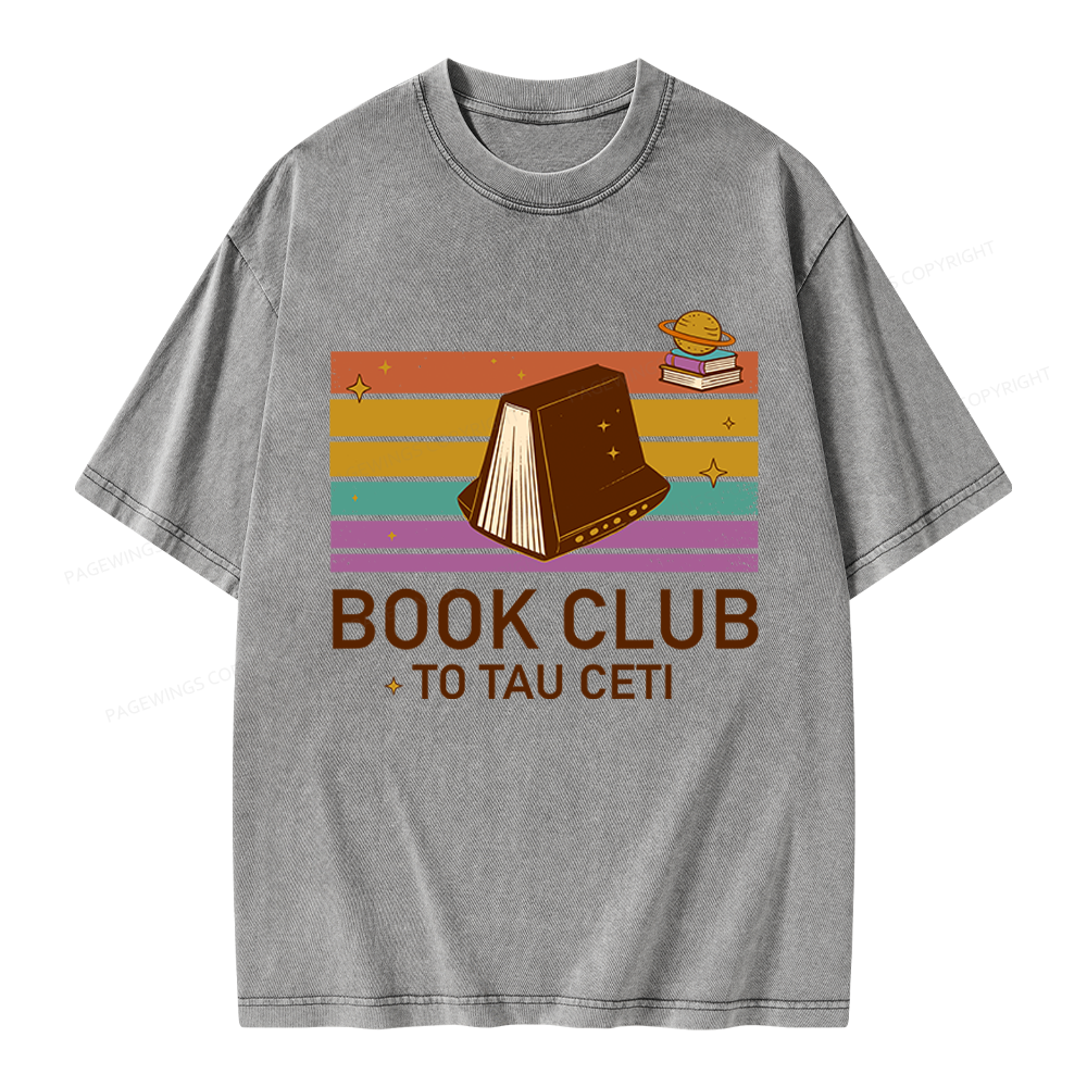 Pagewings Book Club To Tau Ceti Unisex Washed T-shirt
