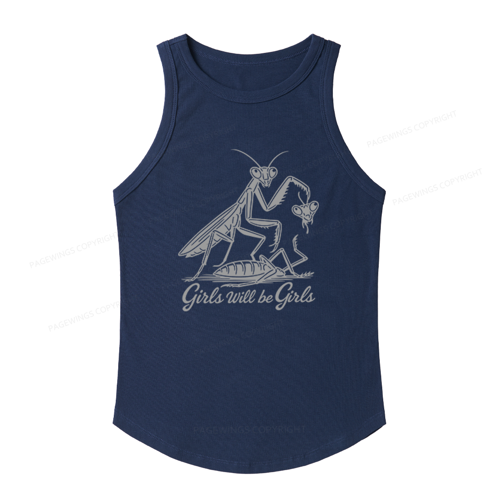 Pagewings Slim Fit Girls Will Be Girls Women's Fitted Tank Top