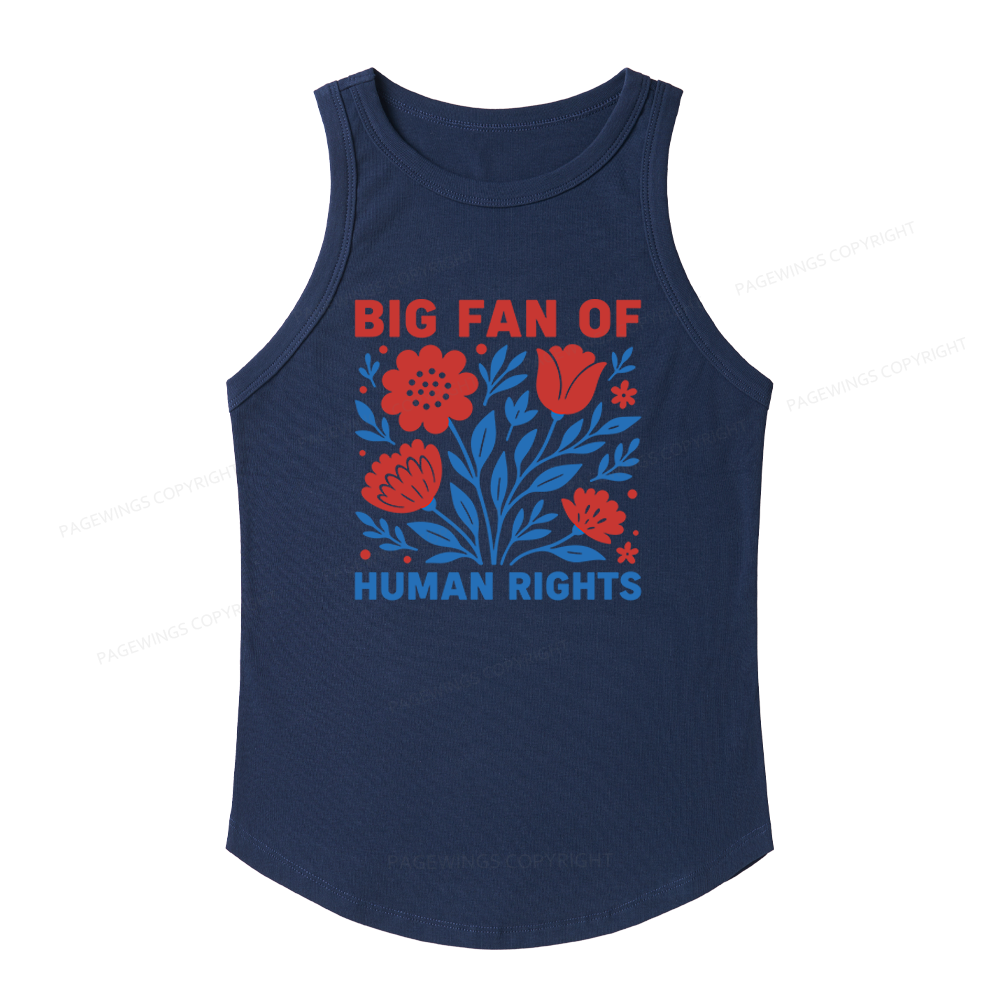 Pagewings Slim Fit Big Fan Of Human Rights Women's Fitted Tank Top