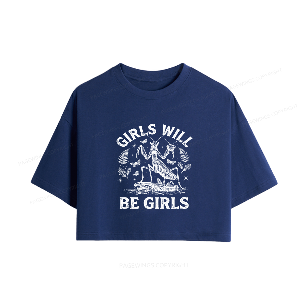 Pagewings Girls Will Be Girls Women Crop Tops