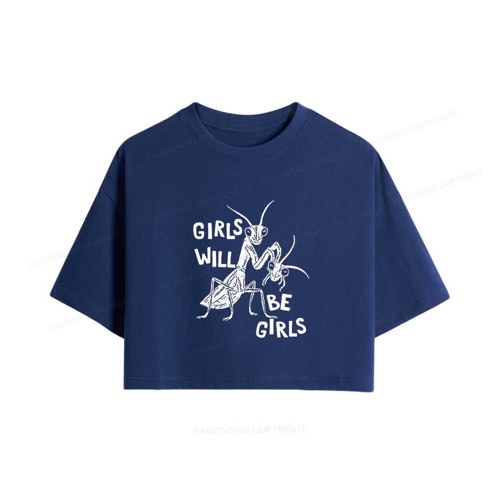 Pagewings Girls Will Be Girls Women Crop Tops