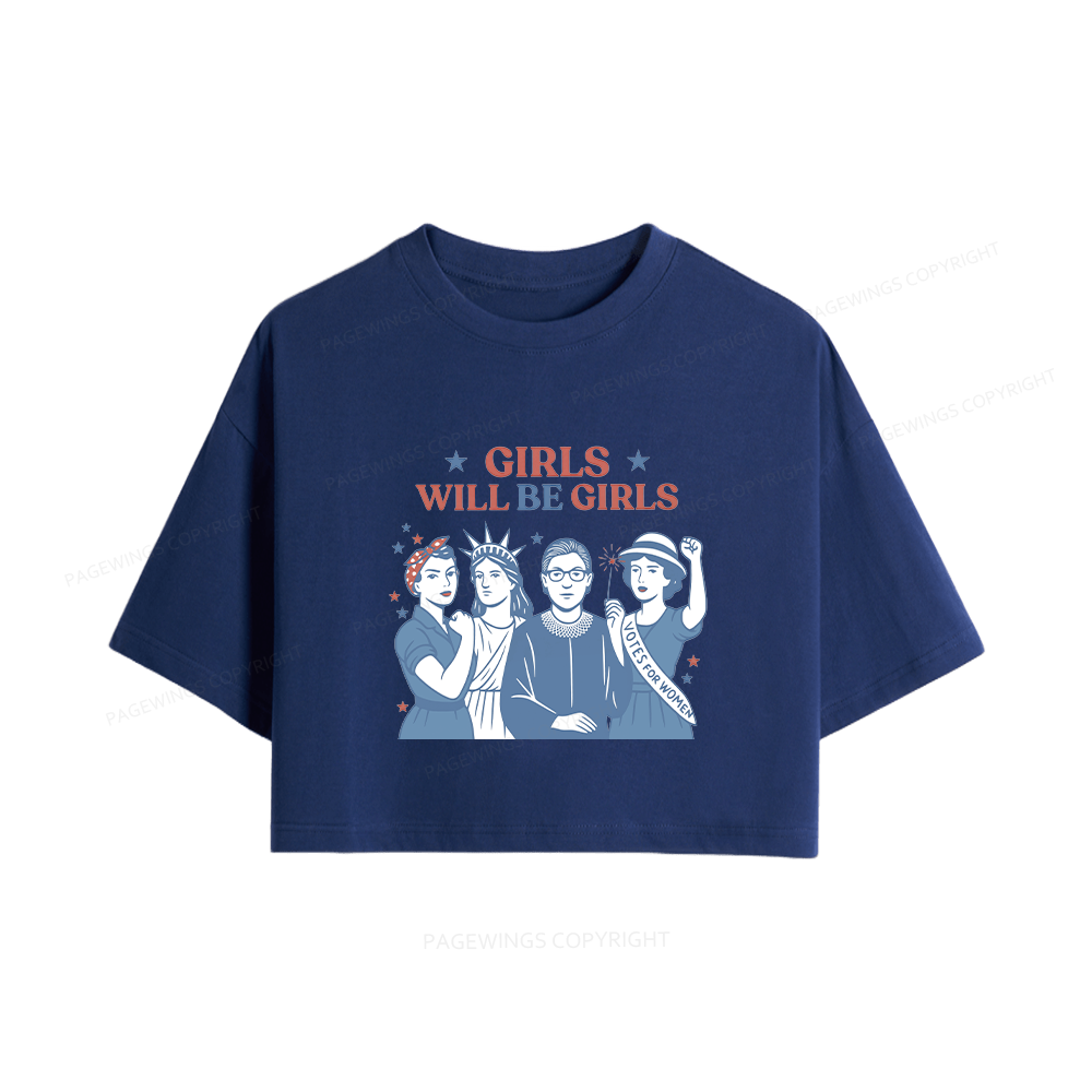 Pagewings Girls Will be Girls Women Crop Tops