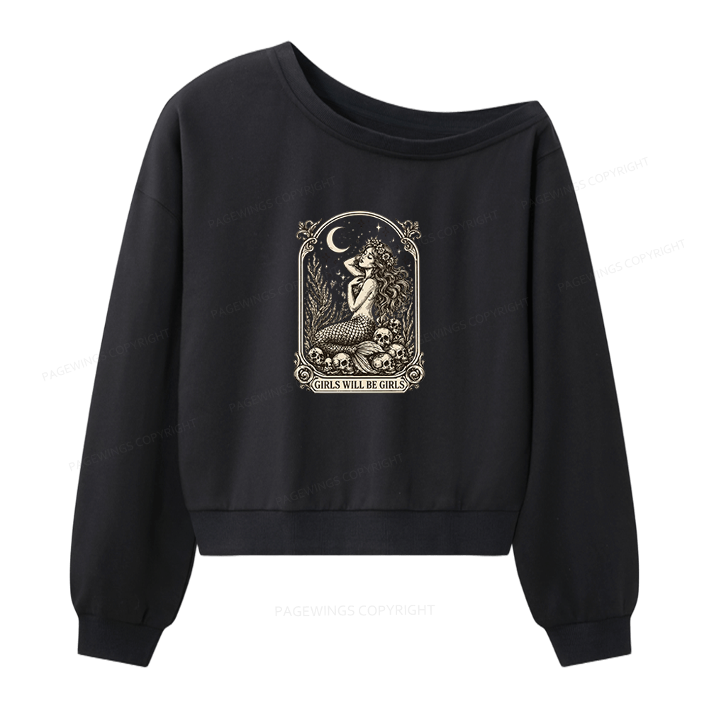 Pagewings Girls Will Be Girls Women Off Shoulder Sweatshirt