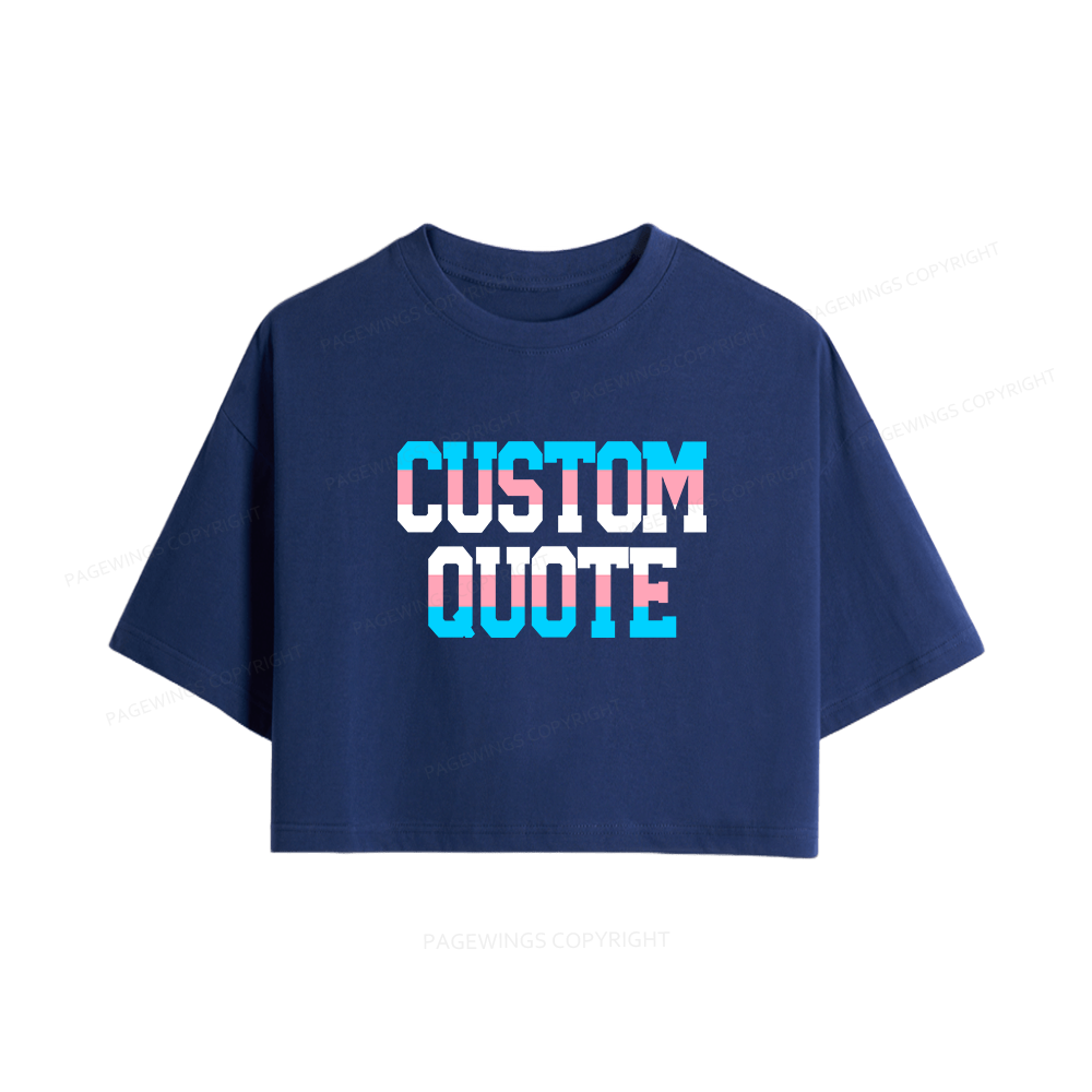 Pagewings Personalized LGBTQ Quote Women Crop Tops