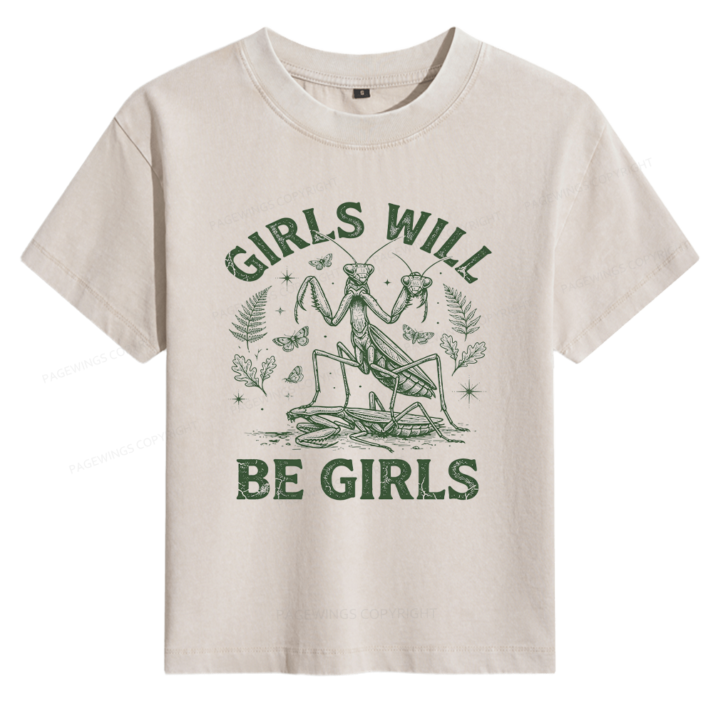 Pagewings Girls Will Be Girls Women's Washed T-shirt