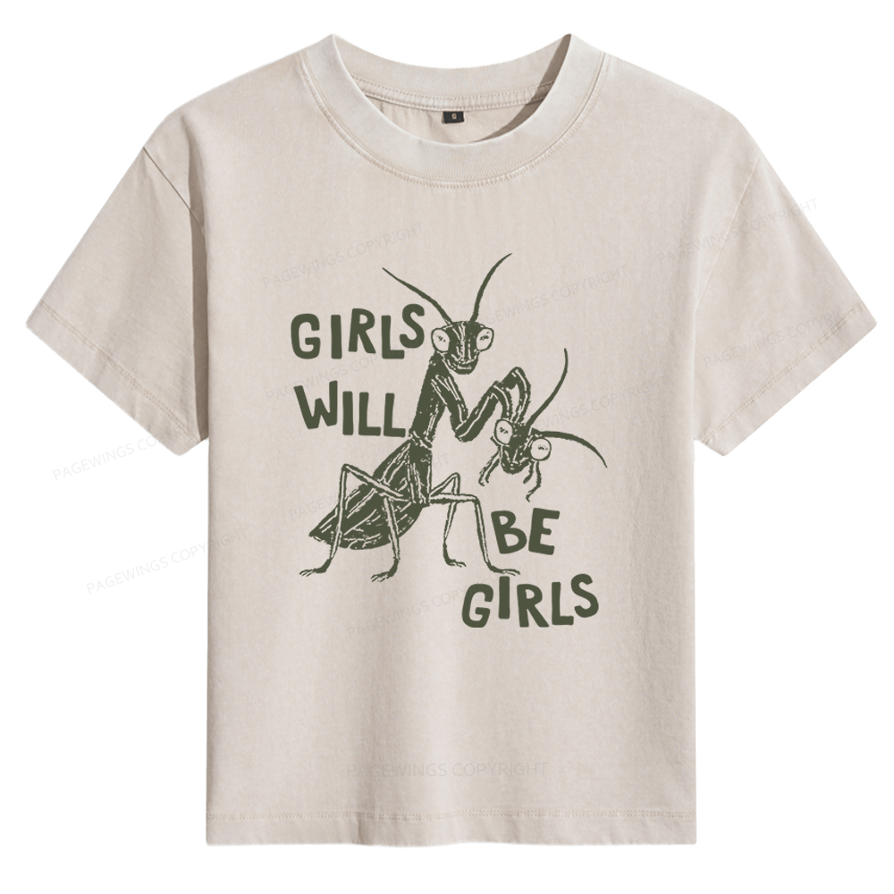 Pagewings Girls Will Be Girls Women's Washed T-shirt