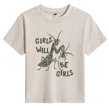 Pagewings Girls Will Be Girls Women's Washed T-shirt