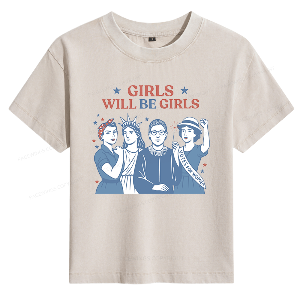 Pagewings Girls Will Be Girls Women's Washed T-shirt