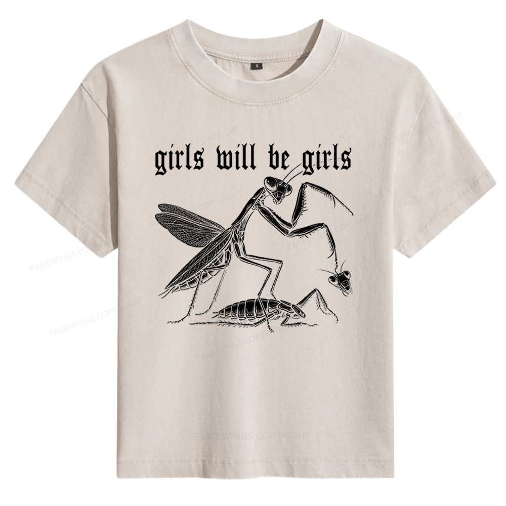 Pagewings Girls Will Be Girls Women's Washed T-shirt