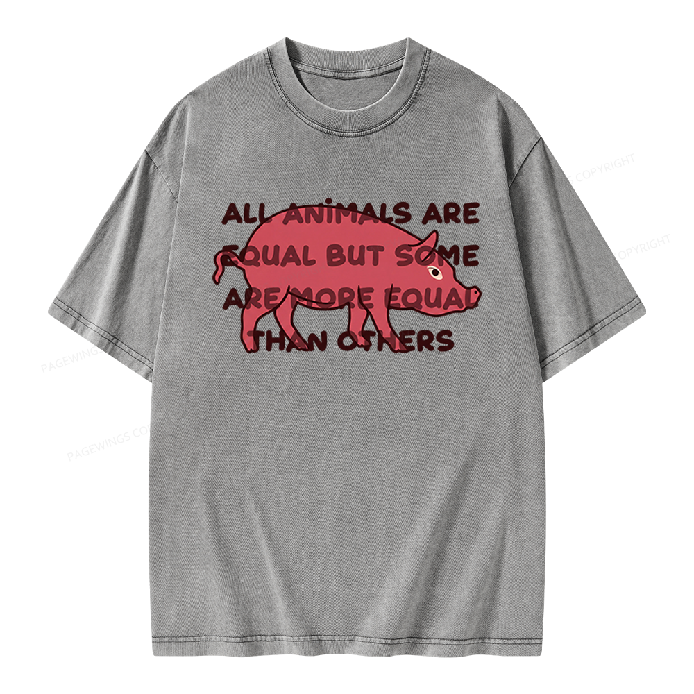 Pagewings All Animals Are Equal Unisex Washed T-shirt