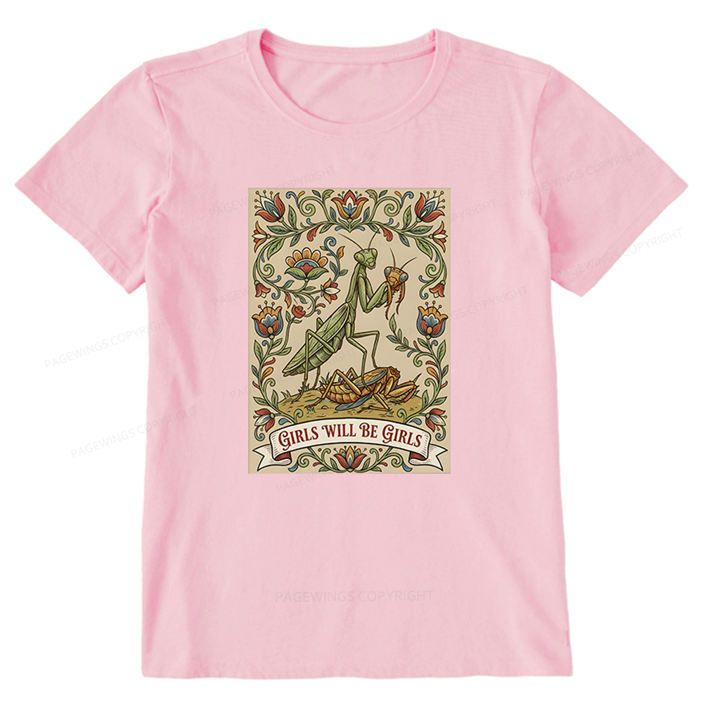 Pagewings Girls Will Be Girls Unisex Classic T-shirt