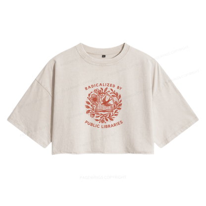 Pagewings Radicalized By Public Libraries Women's Washed Cropped T-shirt