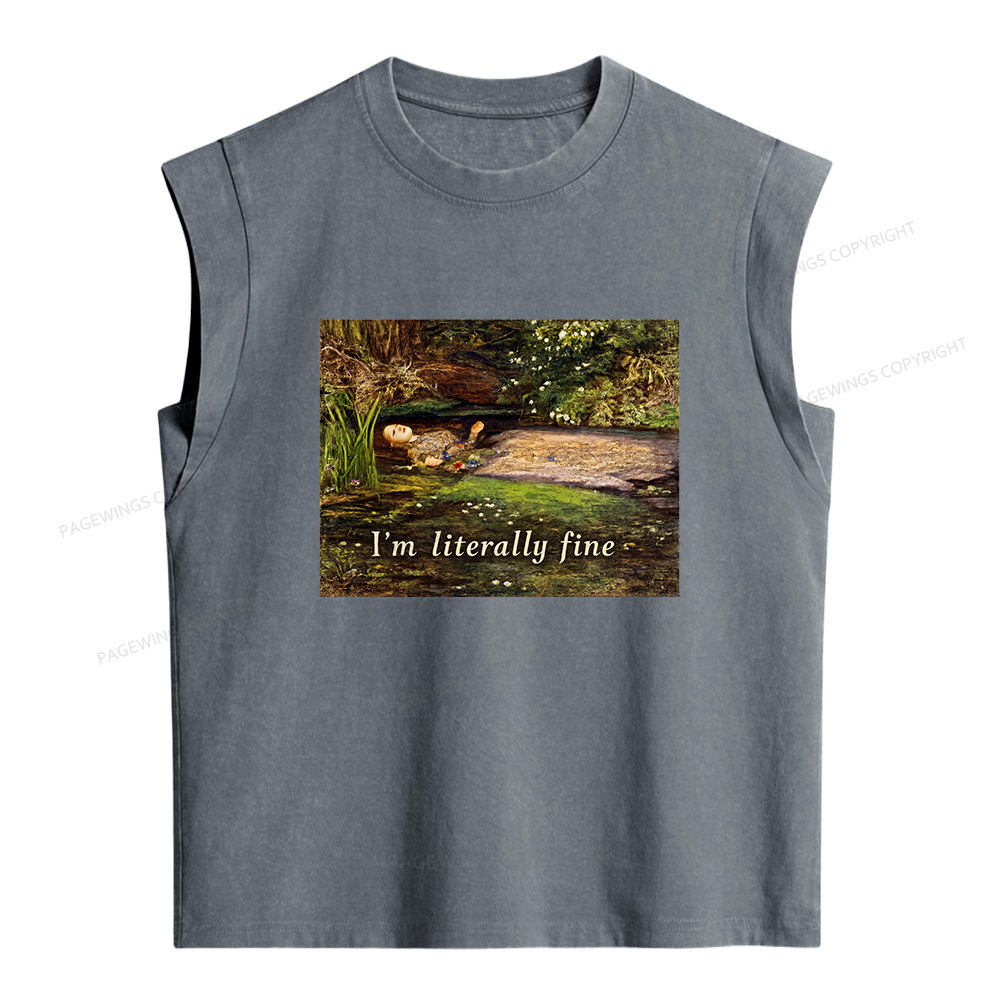 Pagewings I'm Literally Fine Women's Washed Tank Top