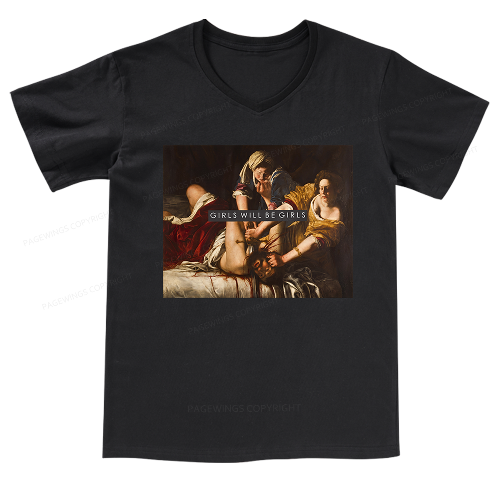 Pagewings Girls Will Be Girls V-neck T-shirt