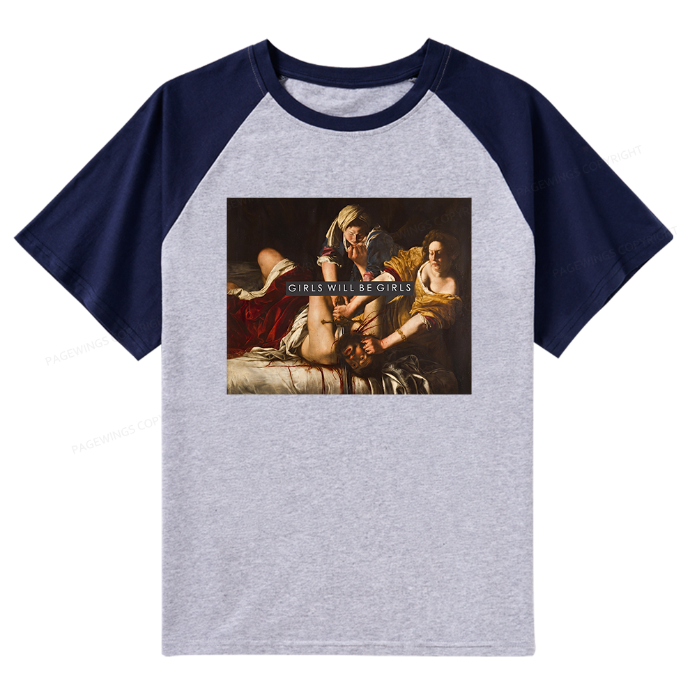 Pagewings Girls Will Be Girls Raglan T-shirt