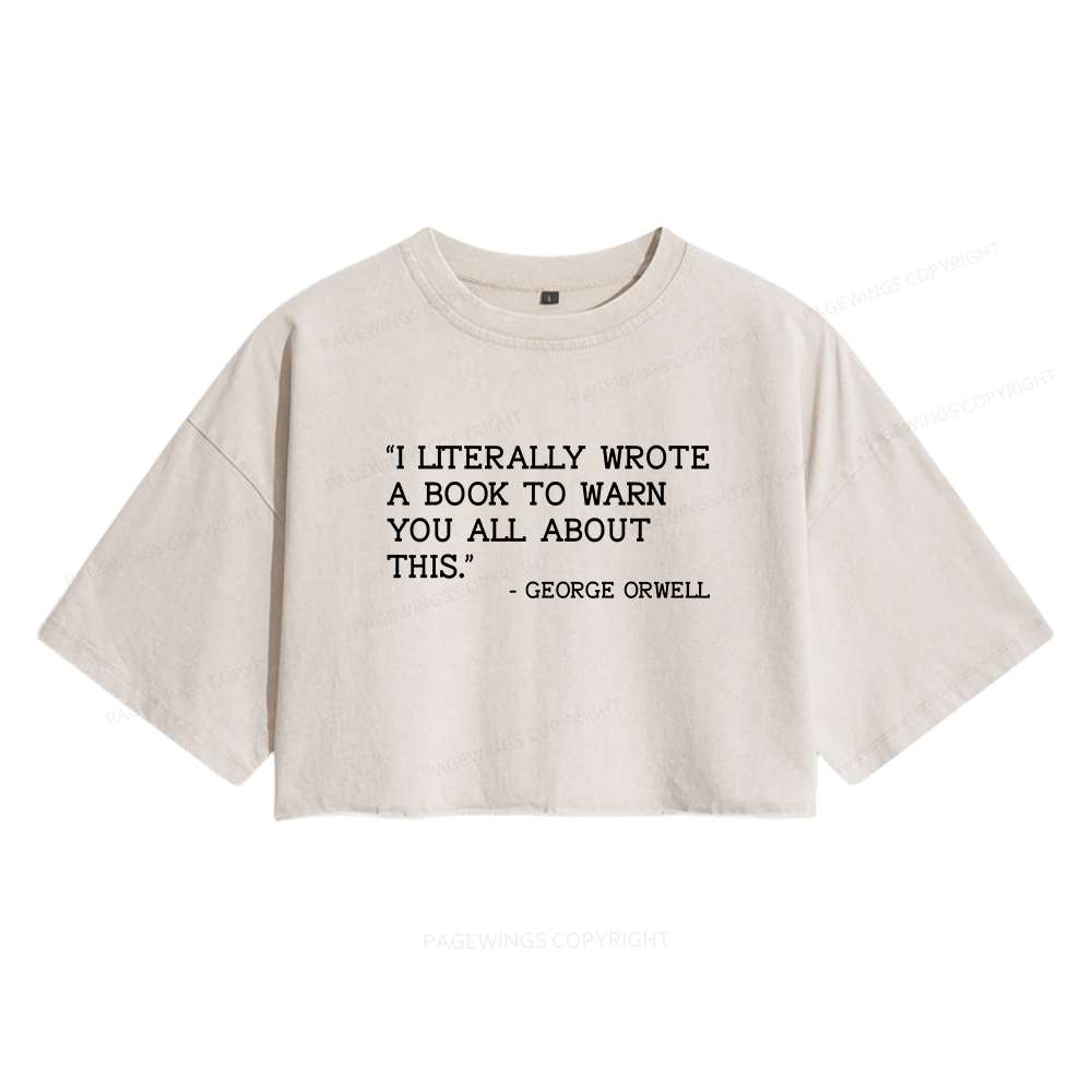 Pagewings I Literally Wrote A Book To Warn Women's Washed Cropped T-shirt