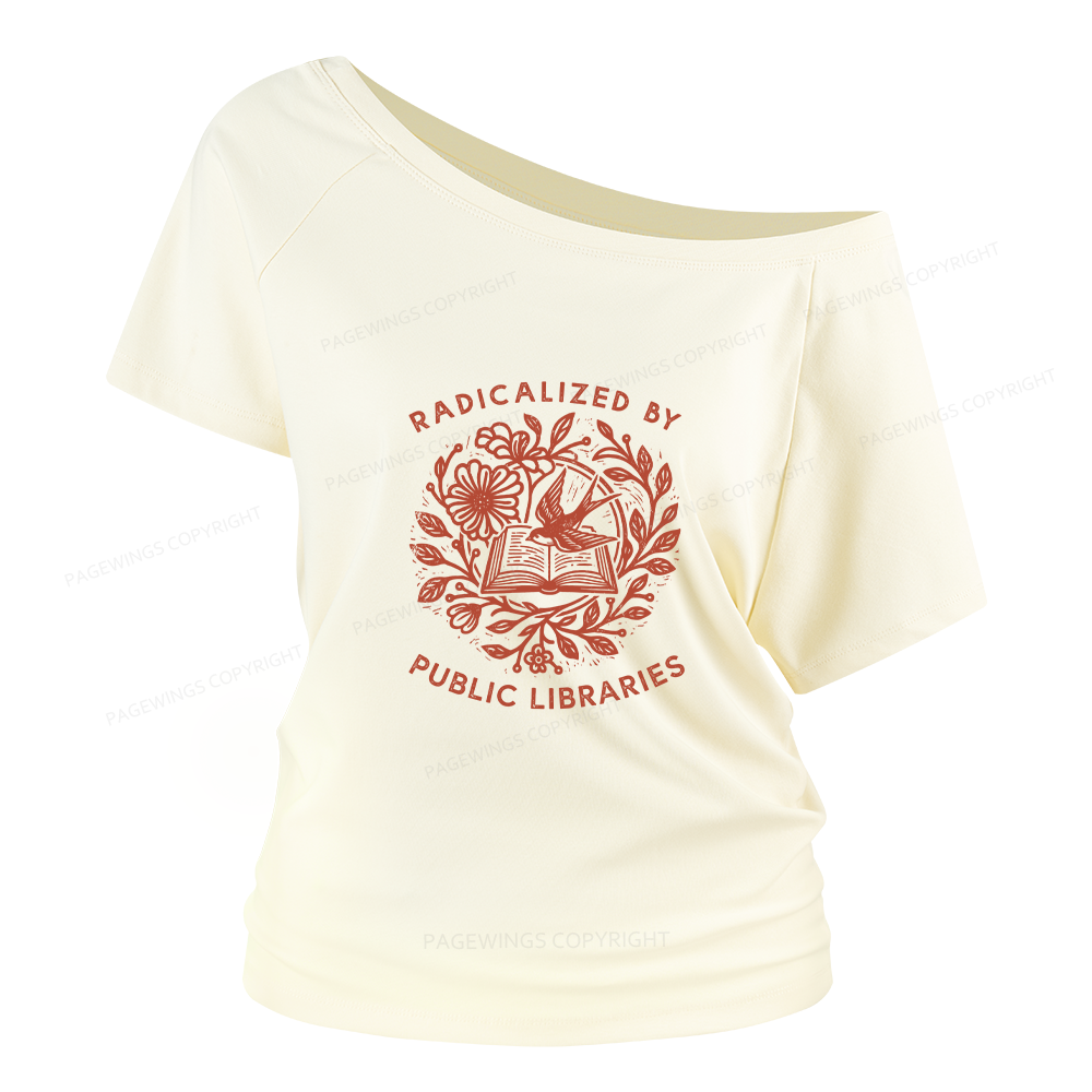 Pagewings Radicalized By Public Libraries Women Off Shoulder T-shirts