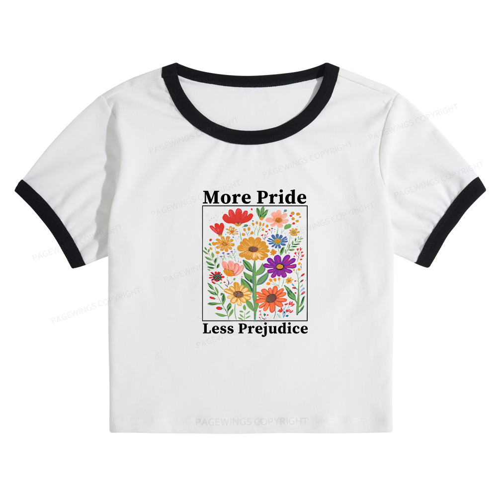 Pagewings Pagewings More Pride Less Prejudice Baby Tee Cropped Ringer T-Shirt
