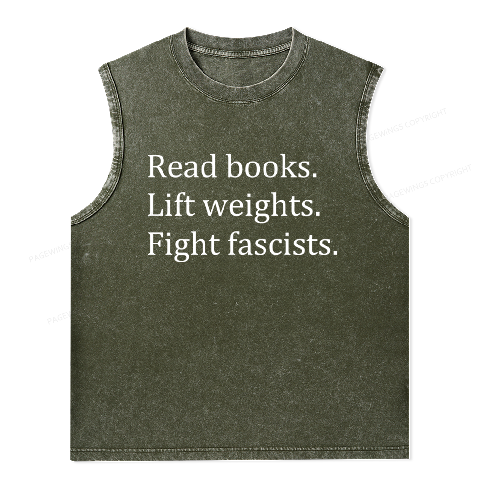 Pagewings Read Books Lift Weights Fight Fascists Unisex Washed Tank Top