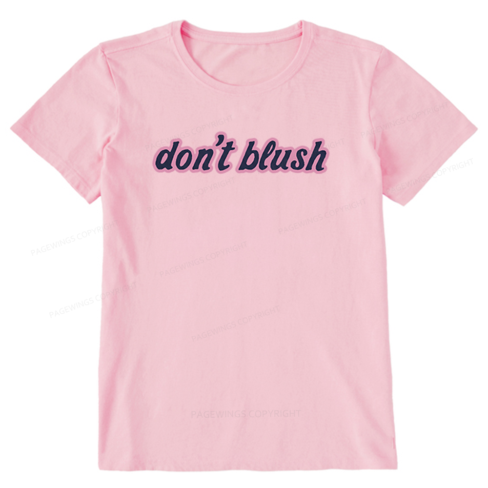 Pagewings Don't Blush Unisex Classic T-shirt