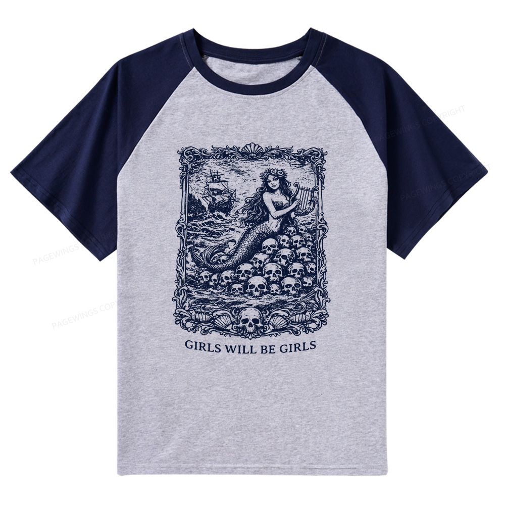 Pagewings Girls Will Be Girls Raglan T-shirt