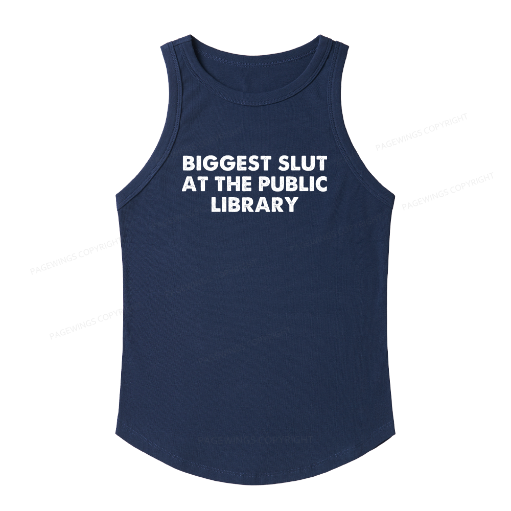 Pagewings Slim Fit Biggest Slut At The Public Library Women's Fitted Tank Top 