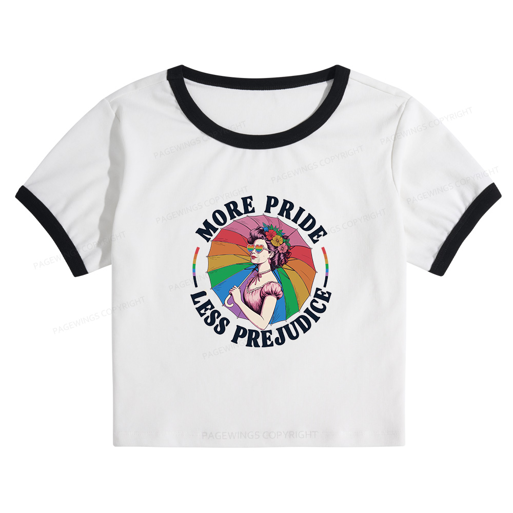 Pagewings More Pride Less Prejudice Baby Tee Cropped Ringer T-Shirt