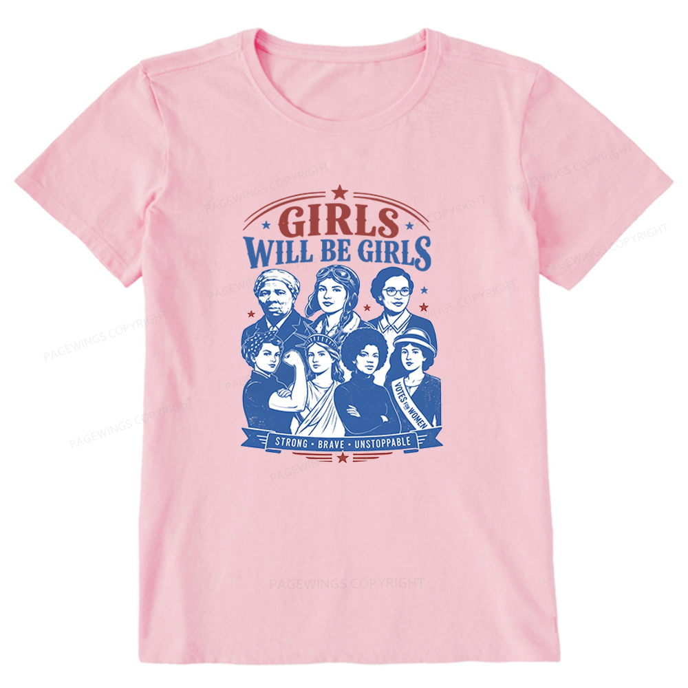 Pagewings Girls Will be Girls Unisex Classic T-shirt