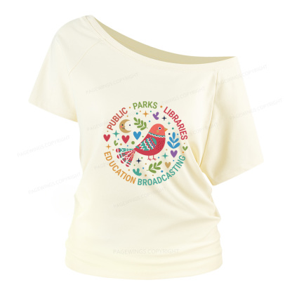 Pagewings Public Parks Libraries Education Broadcasting  Women Off Shoulder T-shirts