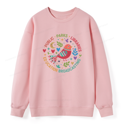 Pagewings Public Parks Libraries Education Broadcasting  Unisex Classic Sweatshirt