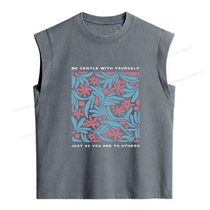 Pagewings Be Gentle With Yourself Women's Washed Tank Top