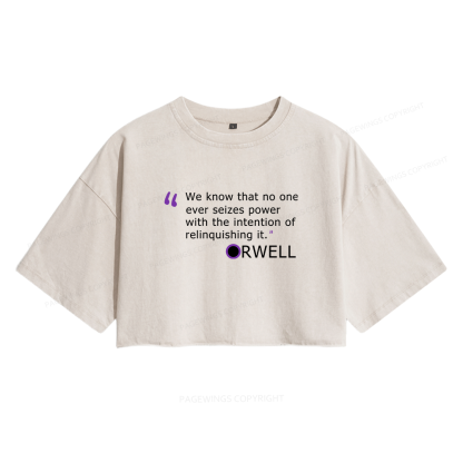 Pagewings Dystopia Quote Women's Washed Cropped T-shirt