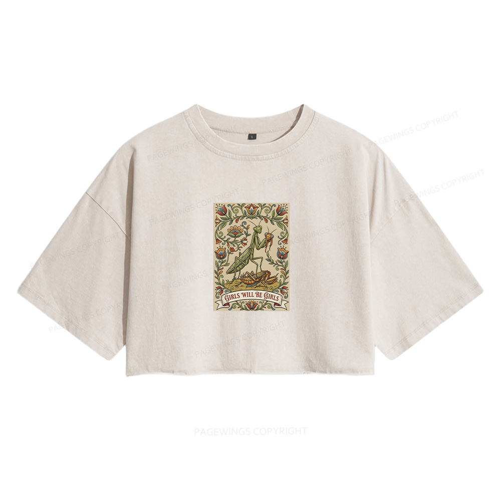 Pagewings Girls Will Be Girls Women's Washed Cropped T-shirt