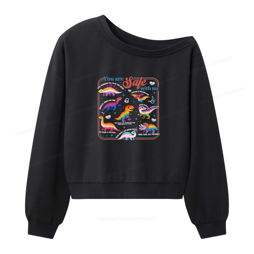Pagewings You Are Safe With Me Women Off Shoulder Sweatshirt
