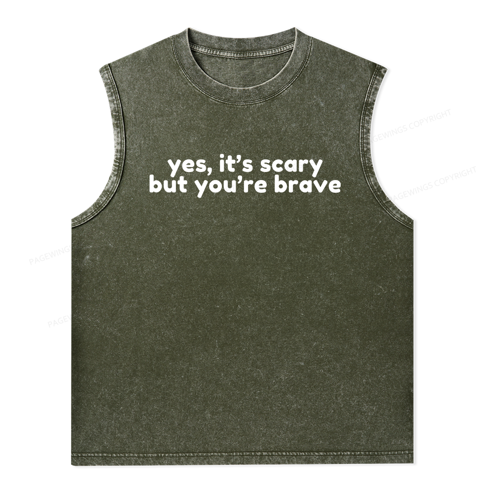Pagewings Yes It's Scary But You're Brave Unisex Washed Tank Top